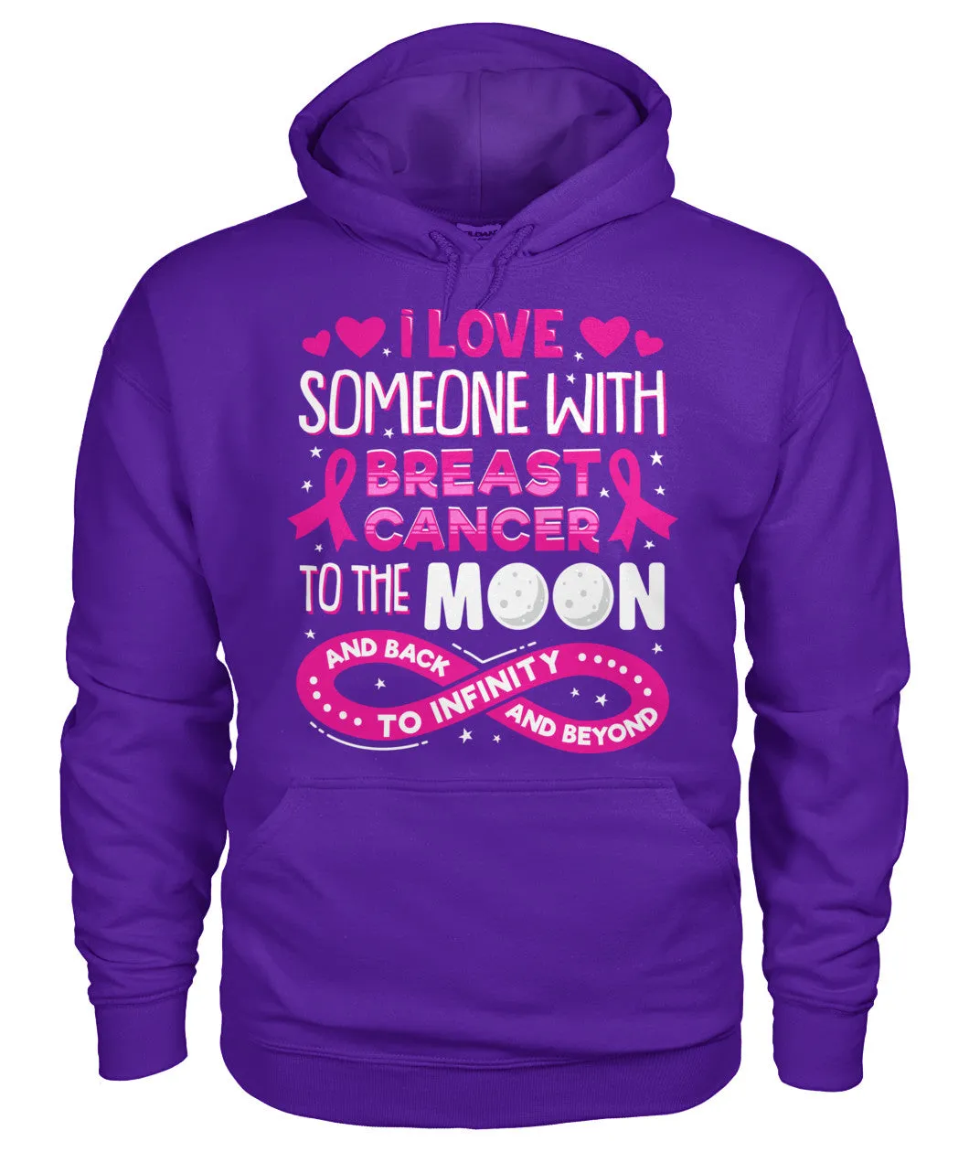 I Love Someone with Breast Cancer To The Moon and Back Hoodies and Sweatshirts